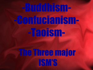 Confucianism, Buddhism& Taoism