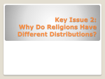 Key Issue 2: Why Do Religions Have Different