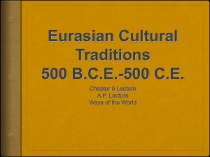 Eurasian Cultural Traditions 500 B.C.E.