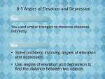 8-5 Angles of Elevation & Depression