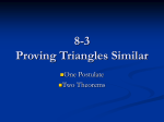 8-3 Proving Triangles Similar