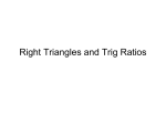 Right Triangles and Trig Ratios
