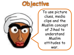 Lesson 6 – Muslim attitudes to war