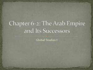 Chapter 6-2: The Arab Empire and Its Successors