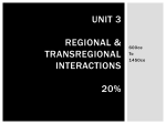 Unit 3 Regional & Transregional Interactions 20%