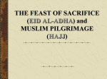 THE FEAST OF SACRIFICE (EID AL-ADHA) and MUSLIM PILGRIMAGE