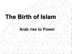 The Birth of Islam - HISTORY APPRECIATION