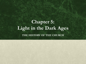 Chapter 5: Light in the Dark Ages