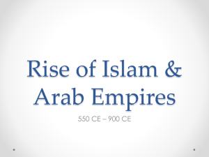 Rise of Islam & Arab Empires