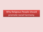 Why Religious People should promote racial harmony.
