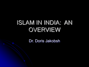 WEEK 9: ISLAM IN INDIA