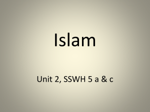 Islam Unit 2, SSWH 5 a & c