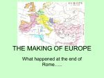 THE MAKING OF EUROPE