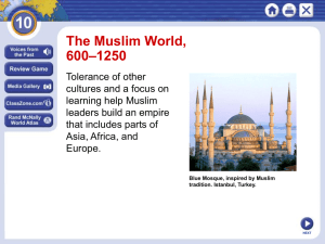 Chapter 10: The Muslim World