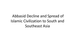 Abbasid Decline and Spread of Islamic Civilization