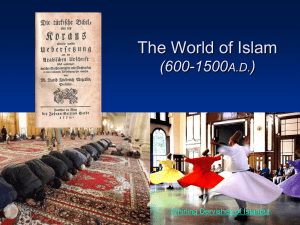 of Islam - Mrs. Davis` World Geography