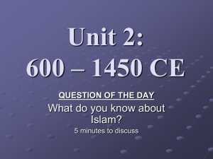 Unit 2: 600 – 1450 CE