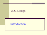 Introduction to CMOS VLSI Design Lecture 0: Introduction
