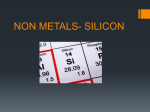 NON METALS- SILICON