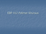 EBP 412 Polimer Khursus - Universiti Sains Malaysia
