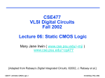 CSE 477. VLSI Systems Design