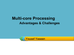 Multi-core Processing Advantages and Challenges