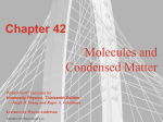 Molecules & Condensed Matter