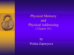 Physical Memory and Physical Addressing ( Chapter 10 )