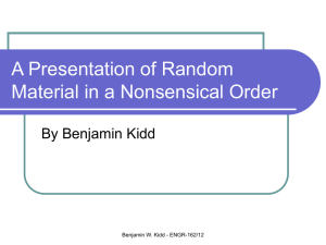 A Presentation of Random Material and a Nonsensical Order
