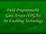 Field Programmable Gate Arrays - CE 141: Microprocessor Systems