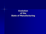 Evolution of the State of Manufacturing