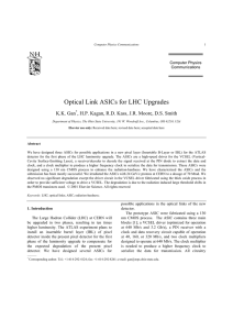 Optical Link ASICs for LHC Upgrades K.K. Gan