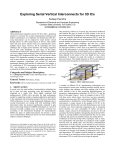 Exploring Serial Vertical Interconnects for 3D ICs Sudeep Pasricha