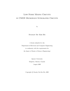 Low-Noise Mixing Circuits in CMOS Microwave Integrated Circuits Stanley Siu Kee Ho