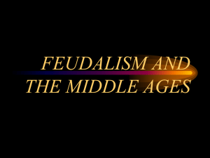 THE STRUCTURE OF FEUDALISM