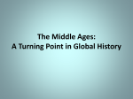 The Middle Ages: A Turning Point in Global History