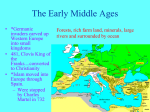 The Early Middle Ages and The High Middle Ages