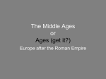 The Middle Ages or Dark Ages