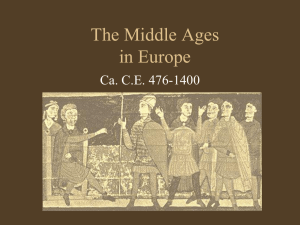 The Middle Ages - Marie Sklodowska Curie Metro High School