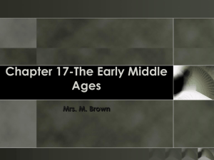 Chapter 17-The Early Middle Ages