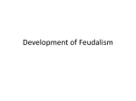 Development of Feudalism - iMiddle7thgradeWorldHistory