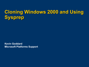 Windows 2000 Sysprep Overview and Demonstration