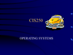 Operating Systems CIS 250