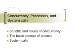 Concurrency, process, and system call