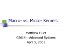 Macro vs Microkernels