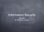 Information Security Rootkits Dr. Randy M. Kaplan 2 Rootkits What is