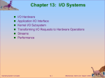 (Silberschatz) I/O subsystems
