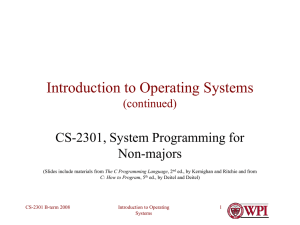 Introduction to Operating Systems (continued)