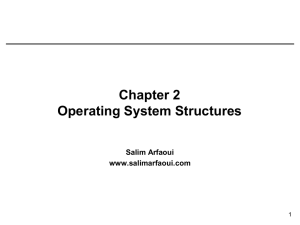 Chapter 2: Operating-System Structures