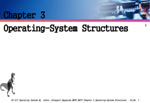 Chapter 3 Operating-System Structures 2